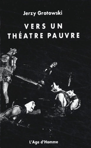 Livrenpoche : Vers un théâtre pauvre - Jerzy Grotowski - Livre
