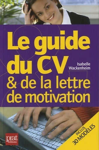 Livrenpoche : Le guide du CV et de la lettre de motivation - Isabelle Wackenheim - Livre