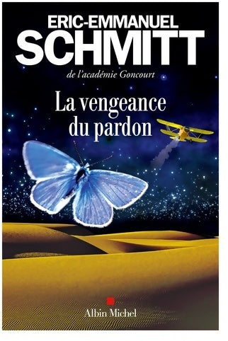 Livrenpoche : La vengeance du pardon - Eric-Emmanuel Schmitt - Livre