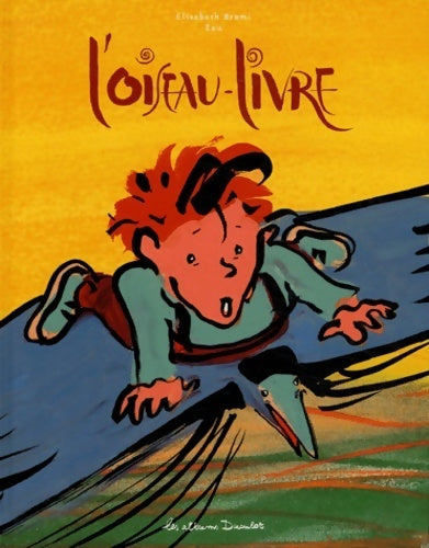 Livrenpoche : L'oiseau livre - Elisabeth Brami - Livre