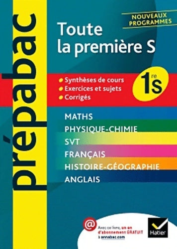 Livrenpoche : Prépabac toute la première s : Toutes les matières - bac - première s - Jean-Dominique Picchiottino - Livre