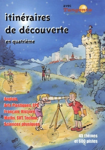 Livrenpoche : Itinéraires de découverte en quatrième - Michel Rousselet - Livre