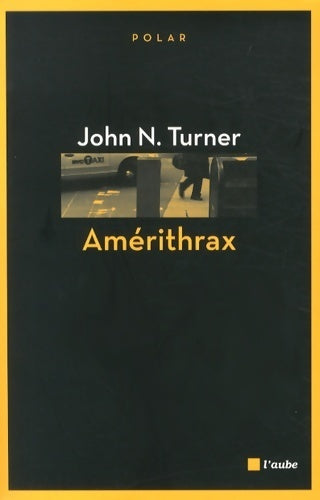 Livrenpoche : Amérithrax - John N. Turner - Livre