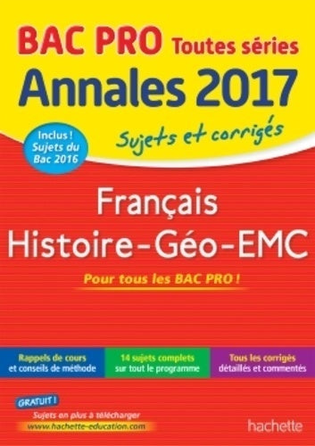 Livrenpoche : Annales bac - sujets et corrigés français histoire géo bac pro - Alain Prost - Livre