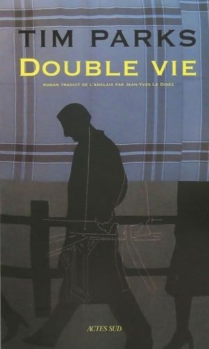 Livrenpoche : Double vie - Tim Parks - Livre
