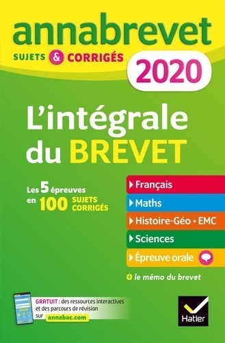 Livrenpoche : Annales du brevet annabrevet 2020 l'intégrale 3e : Pour se préparer aux 4 épreuves écrites et à l'épreuve orale - Collectif - Livre