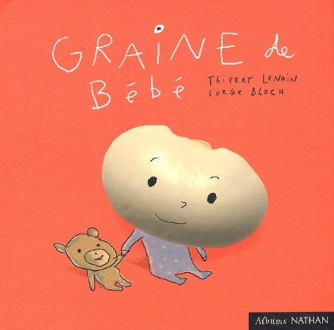 Livrenpoche : Graine de bébé - Thierry Lenain - Livre