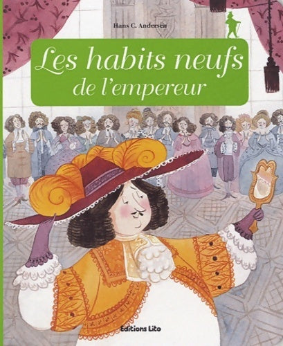 Livrenpoche : Minicontes classiques : Les habits neufs de l'empereur - dès 3 ans - Anne Royer - Livre