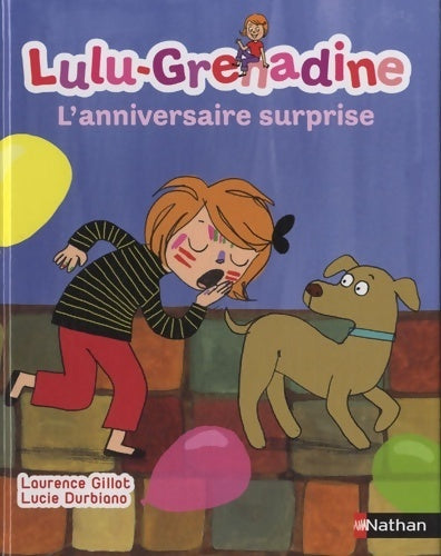 Livrenpoche : Lulu-grenadine l'anniversaire surprise - Laurence Gillot - Livre
