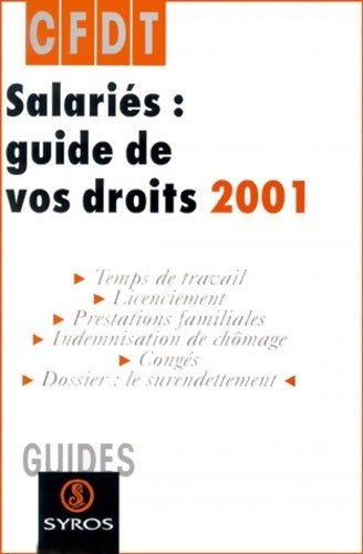 Livrenpoche : Salariés : guide de vos droits 2001 - CFDT - Livre