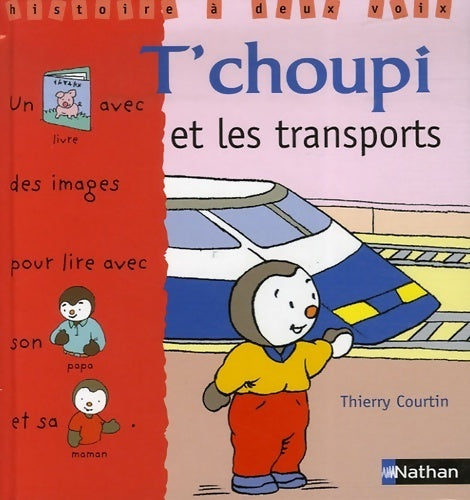 Livrenpoche : T'choupi et les transports - Thierry Courtin - Livre