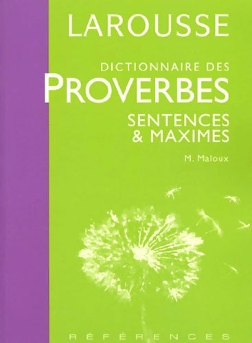Livrenpoche : Dictionnaire des proverbes sentences et maximes - Maurice Maloux - Livre