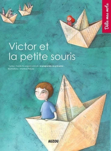 Livrenpoche : Victor et la petite souris (coll. Délie mes mots  ) - Marie-nuage Giudicelli - Livre