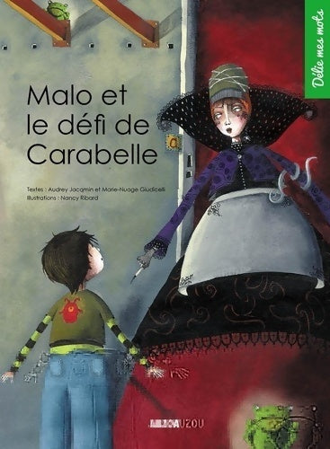 Livrenpoche : Malo et le défi de carabelle - Audrey Jacqmin - Livre