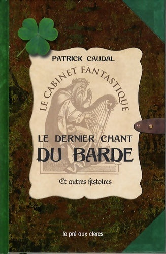 Livrenpoche : Le dernier chant du barde et autres histoires - Patrick Caudal - Livre