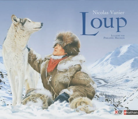 Livrenpoche : Loup - Nicolas Vanier - Livre