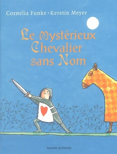 Livrenpoche : Le mystérieux chevalier sans nom - Cornelia Funke - Livre