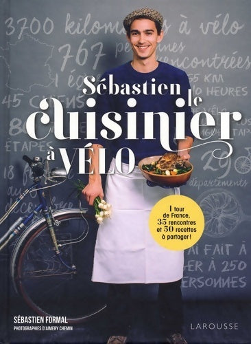 Livrenpoche : Sébastien le cuisinier à vélo - Sébastien Formal - Livre