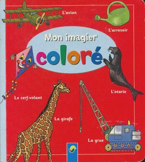 Livrenpoche : Mon imagier coloré - Collectif - Livre