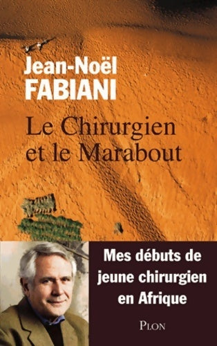 Livrenpoche : Le chirurgien et le marabout - Jean-Noël Fabiani - Livre