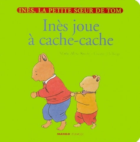 Livrenpoche : Inès joue à cache-cache - Colette Hellings - Livre