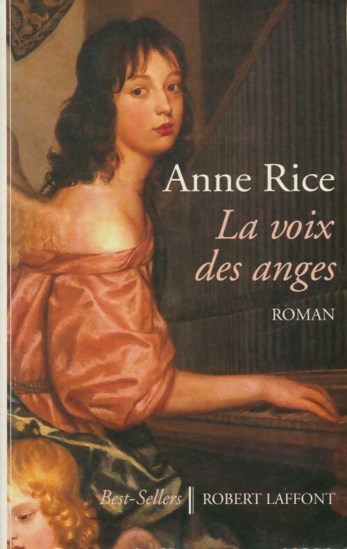 Livrenpoche : La voix des anges - Anne Rice - Livre