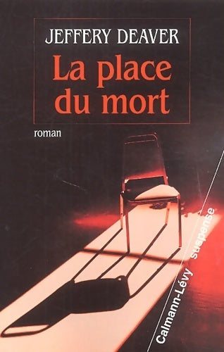 Livrenpoche : La place du mort - Jeffery Deaver - Livre