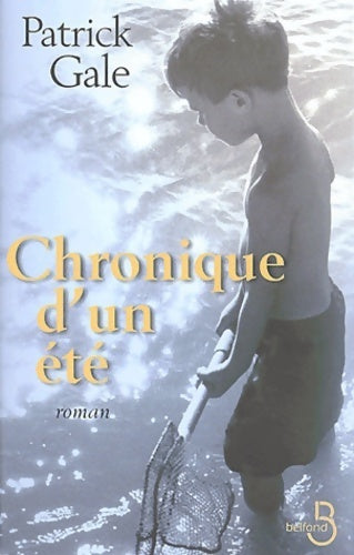 Livrenpoche : Chronique d'un été - Patrick Gale - Livre