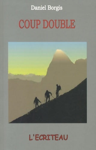 Livrenpoche : Coup double - Daniel Borgis - Livre