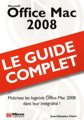 Livrenpoche : Office mac 2008 (guide complet) - Jean-Sébastien Cherel - Livre