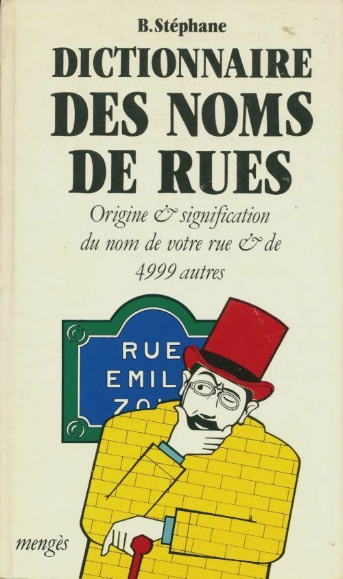 Livrenpoche : Dictionnaire des noms des rues - Bernard Stéphane - Livre
