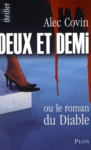 Livrenpoche : Deux et demi - Alec Covin - Livre