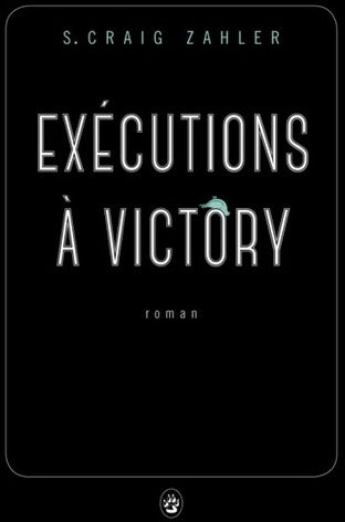 Exécutions à victory - S. Craig Zahler - Livre