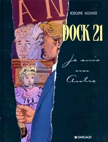 Livrenpoche : Dock 21 Tome II : Je suis un autre - Mounier - Livre