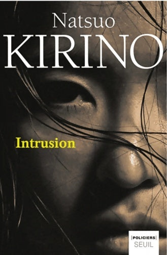 Livrenpoche : Intrusion - Natsuo Kirino - Livre