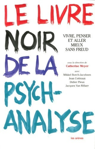 Le livre noir de la psychanalyse - Mikkel Borch-Jacobsen - Livre