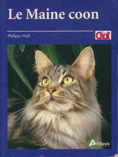 Livrenpoche : Le Maine coon - Philippe Noël - Livre