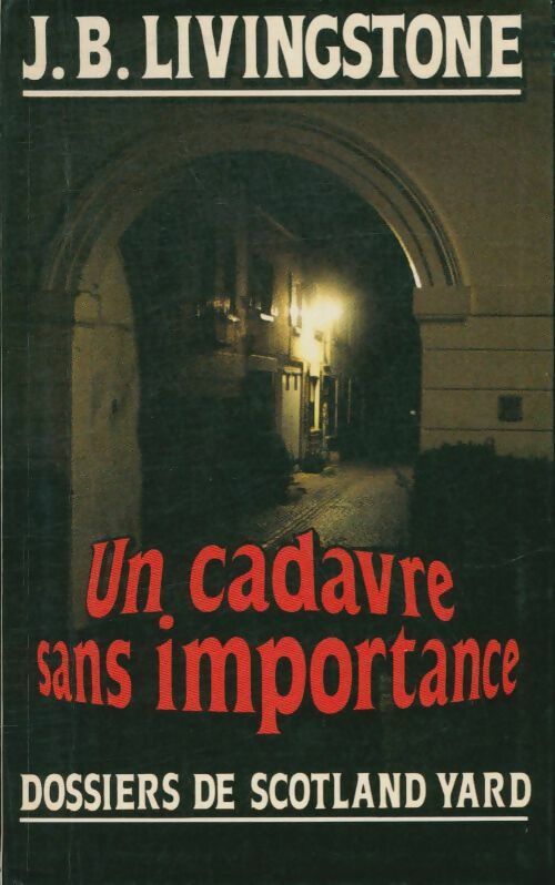Livrenpoche : Un cadavre sans importance - J.B. Livingstone - Livre