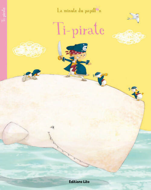 Livrenpoche : Ti-pirate - Juliette Vallery - Livre