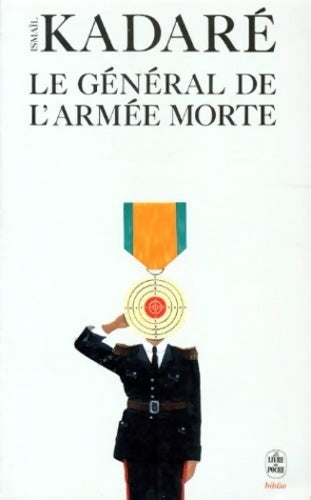 Livrenpoche : Le général de l'armée morte - Ismail Kadaré - Livre
