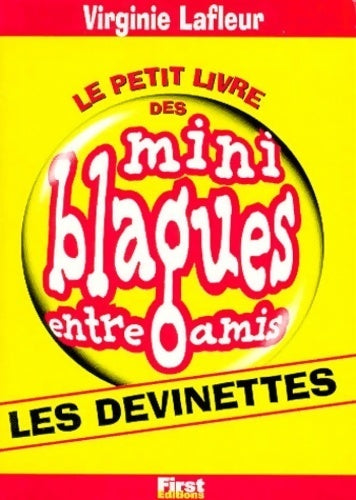 Livrenpoche : Mini-blagues entre amis : Les devinettes tome 7 - Virginie Lafleur - Livre