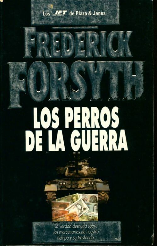 Livrenpoche : Los Perros de la guerra - Frederick Forsyth - Livre