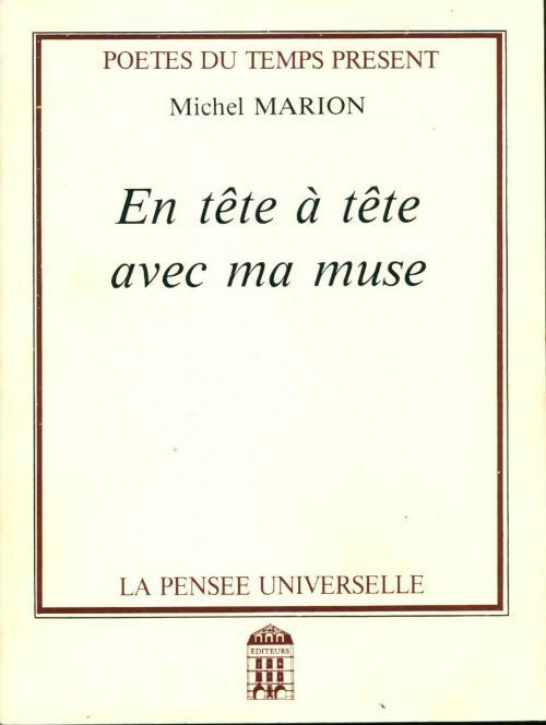 Livrenpoche : En tête à tête avec ma muse - Michel Marion - Livre