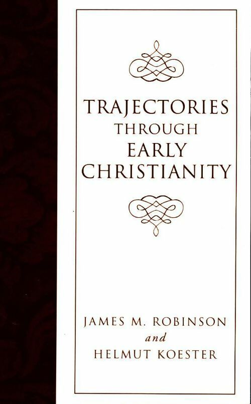 Livrenpoche : Trajectories through early christianity - James M. Robinson - Livre