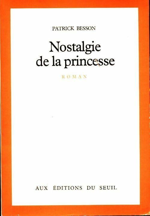 Livrenpoche : Nostalgie de la princesse - Besson - Livre