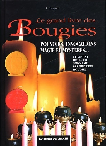Livrenpoche : Le grand livre des bougies - L. Rangoni - Livre