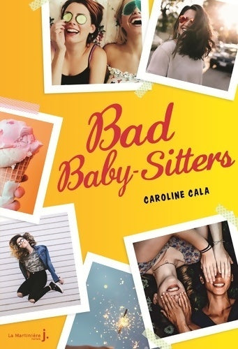 Livrenpoche : Bad baby-sitters - Caroline Cala - Livre