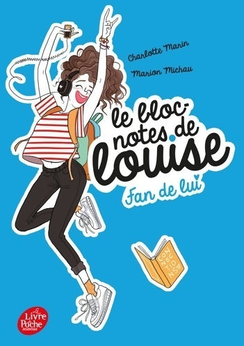 Livrenpoche : Le bloc-notes de Louise Tome I : Fan de lui - Charlotte Marin - Livre