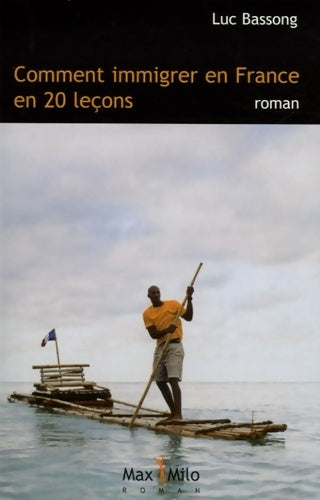 Livrenpoche : Comment immigrer en France 2 leçons - Collectif - Livre