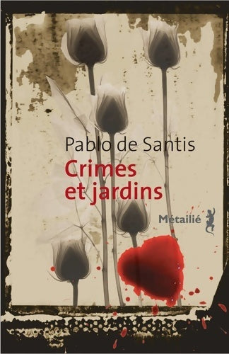 Livrenpoche : Crimes et jardins (bb hispano) - Pablo De Santis - Livre